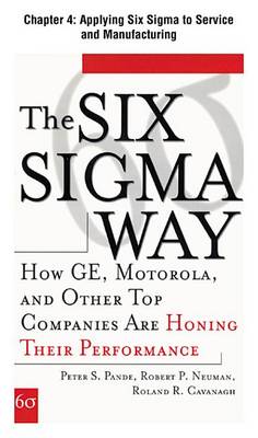 Book cover for [Chapter 4] Applying Six SIGMA to Service and Manufacturing: Excerpt from the Six SIGMA Way