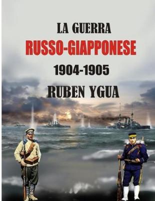 Book cover for La Guerra Russo-Giapponese