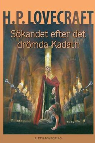 Cover of Sokandet Efter Det Dromda Kadath