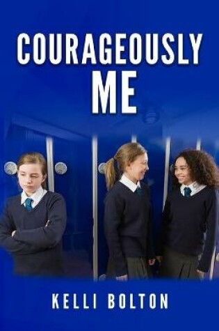 Cover of Courageously Me