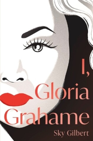 Cover of I, Gloria Grahame