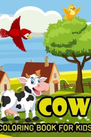 Cover of Cow Coloring Book For Kids