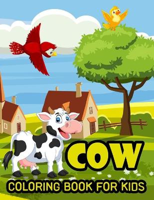 Book cover for Cow Coloring Book For Kids