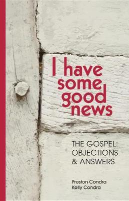 Book cover for I Have Some Good News: The Gospel