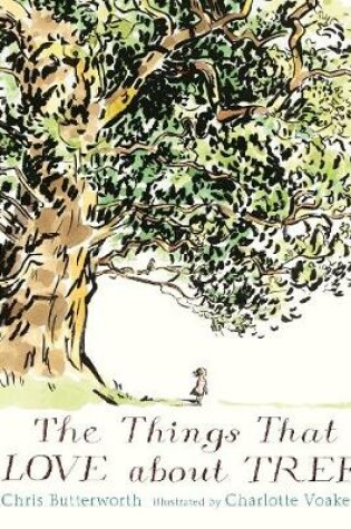 Cover of The Things That I LOVE about TREES