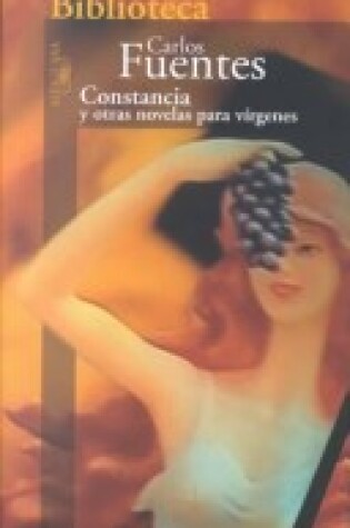 Cover of Constancia y Otras Novelas Para Virgenes