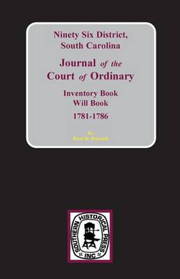 Book cover for Ninety-Six District, South Carolina Journal of the Court of Ordinary