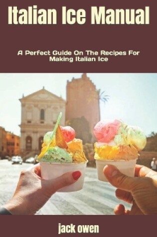 Cover of Italian Ice Manual