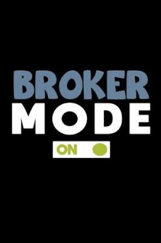 Cover of Broker mode