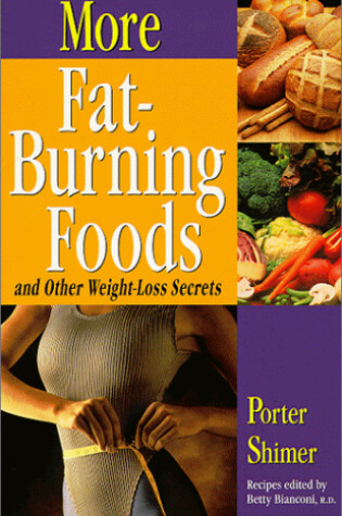 Cover of More Fat-Burning Foods and Other Weight-Loss Secrets