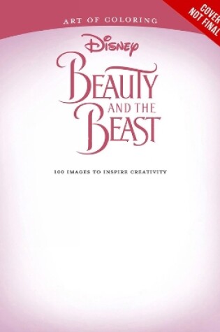 Cover of Art Of Coloring: Beauty And The Beast