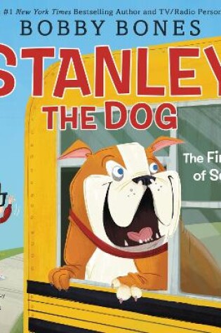 Cover of Stanley the Dog: the First Day of School