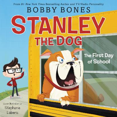 Book cover for Stanley the Dog: the First Day of School