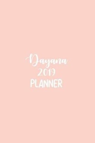 Cover of Dayana 2019 Planner