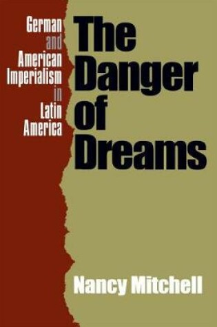Cover of The Danger of Dreams