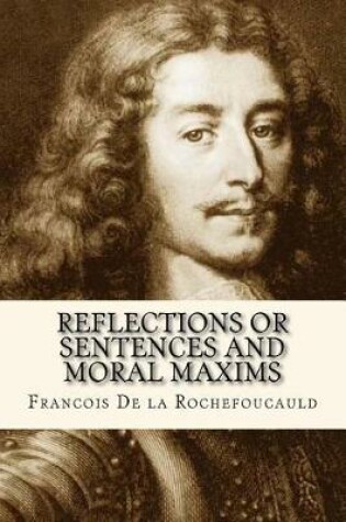 Cover of Reflections or Sentences and Moral Maxims