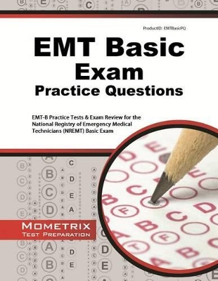 Cover of EMT Basic Exam Practice Questions