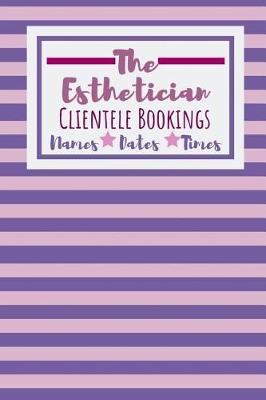 Book cover for The Esthetician Clientele Bookings