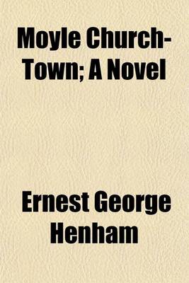 Book cover for Moyle Church-Town; A Novel