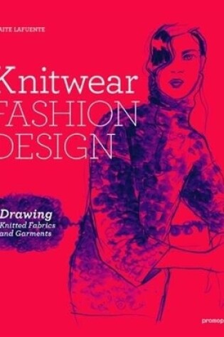 Cover of Knitwear Fashion Design: Drawing Knitted Fabrics and Garments