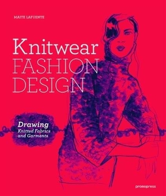 Cover of Knitwear Fashion Design: Drawing Knitted Fabrics and Garments