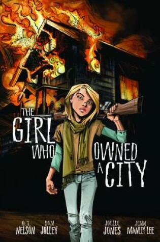 Cover of The Girl Who Owned A City Graphic Novel