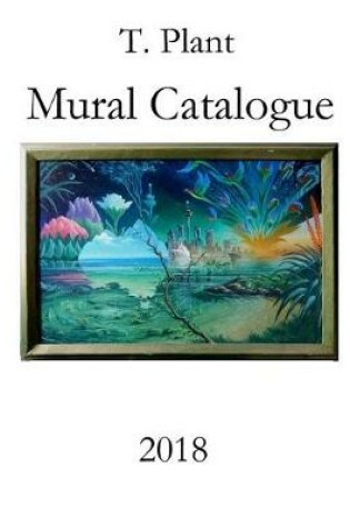 Cover of T.Plant Mural Catalogue 2018