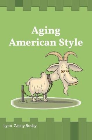 Cover of Aging American Style