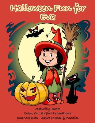 Book cover for Halloween Fun for Eva Activity Book