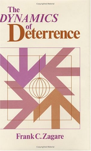 Book cover for The Dynamics of Deterrence