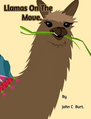 Book cover for Llamas On the Move.