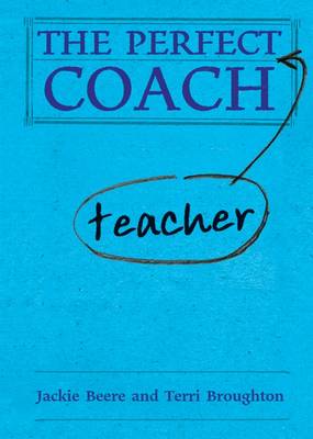 Book cover for The Perfect (Teacher) Coach