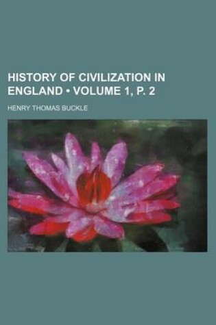 Cover of History of Civilization in England (Volume 1, P. 2)