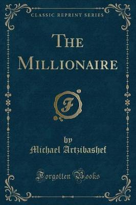 Book cover for The Millionaire (Classic Reprint)