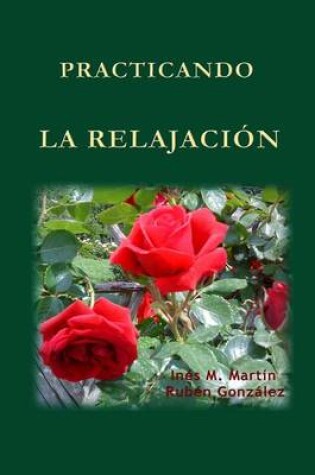 Cover of Practicando La Relajacion
