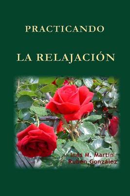 Book cover for Practicando La Relajacion