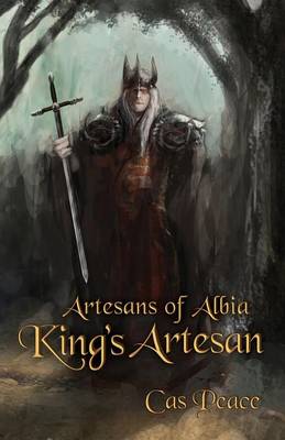 Book cover for King's Artesan; Artesans of Albia, Book 3