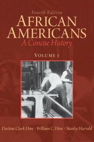 Cover of African Americans, A Concise History Volume 1 (2-downloads)