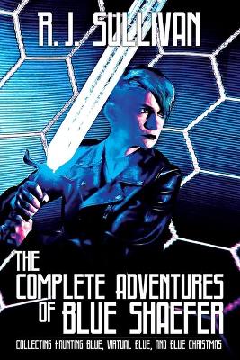 Book cover for The Complete Adventures of Blue Shaefer