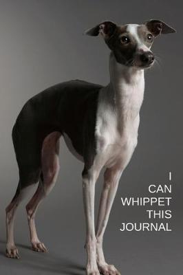 Book cover for I Can Whippet This Journal