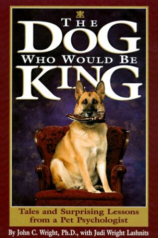 Cover of The Dog Who Would Be King
