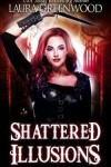 Book cover for Shattered Illusions