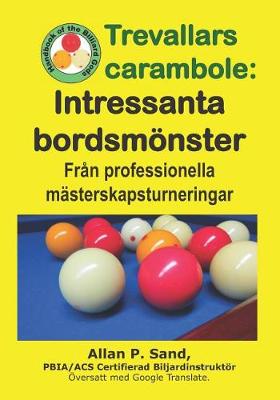 Book cover for Trevallars Carambole - Intressanta Bordsm nster