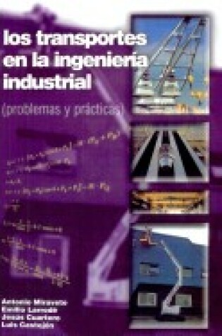 Cover of Los Transportes En La Ingenieria Industrial