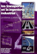 Book cover for Los Transportes En La Ingenieria Industrial