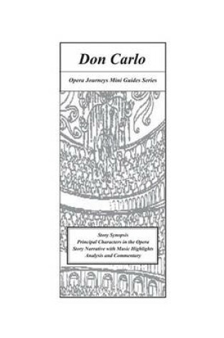 Cover of Verdi's Don Carlo / Opera Journeys Mini Guide Series