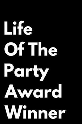 Book cover for Life of the Party Award Winner