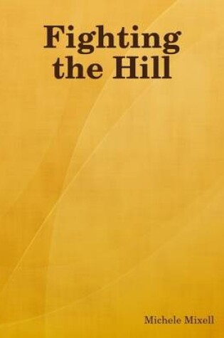 Cover of Fighting the Hill