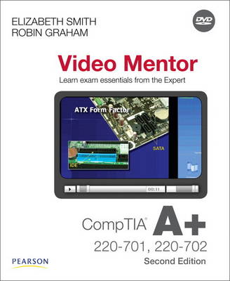 Book cover for CompTIA A+ 220-701 and 220-702 Video Mentor