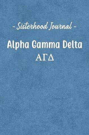 Cover of Sisterhood Journal Alpha Gamma Delta